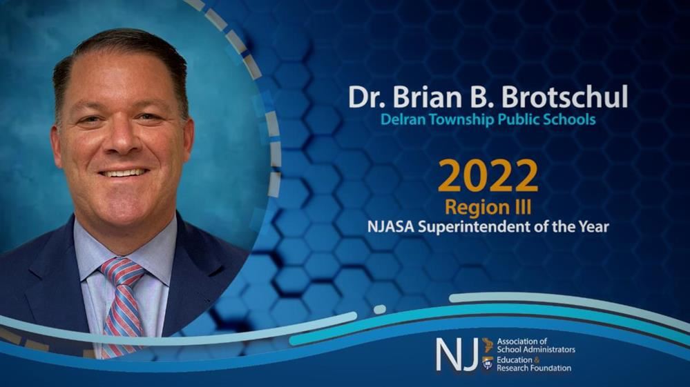Dr. Brian Brotschul: 2022 NJASA Region III Superintendent of the Year